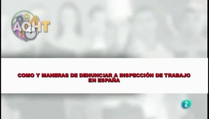 COMO Y MANERAS DE DENUCIAR A INSPECCIÓN DE TRABAJO EN ESPAÑA