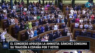El Congreso aprueba la amnistía Sánchez consuma su traición a España por 7 votos