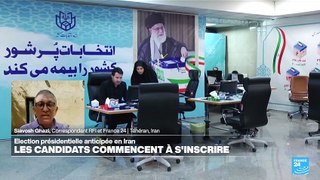 Présidentielle anticipée en Iran : les candidats commencent à s'inscrire