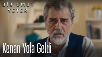 Kenan yola geldi