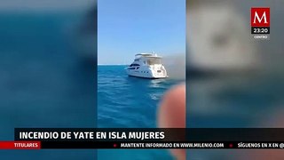 10 personas salvan la vida en incendio de yate en Isla Mujeres