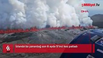 İzlanda’da yanardağ son 6 ayda 5’inci kez patladı