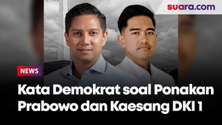 Tunggu Ponakan Prabowo dan Kaesang Daftar Pilkada DKI, Demokrat Bilang Begini