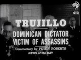 El asesinato del dictador dominicano, Rafael Leónidas Trujillo (1961)