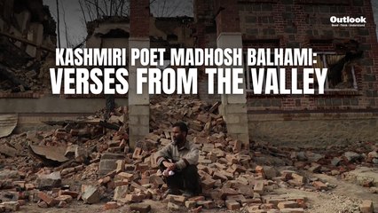 Kashmiri Poet Madhosh Balhami: Verses from the Valley