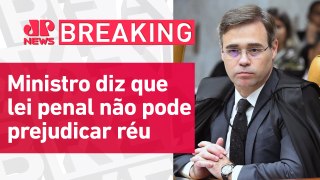 Mendonça mantém “saidinha” para quem já cumpria pena | BREAKING NEWS