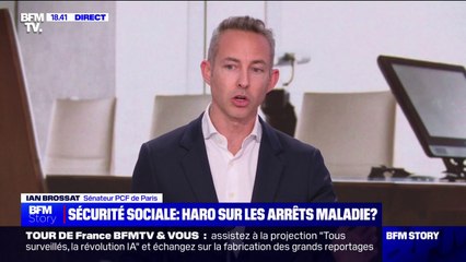 Proposition de la Cour des comptes sur les arrêts maladie: "En ce moment, j'ai vraiment l'impression que c'est le bingo de la crapulerie", réagit Ian Brossat (sénateur PCF de Paris)