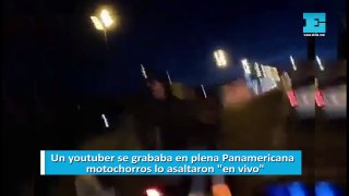 Un youtuber se grababa en plena Panamericana y motochorros lo asaltaron 