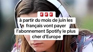  l’abonnement Spotify français devient le plus cher d’Europe