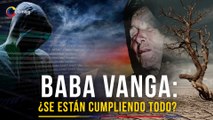 Baba Vanga: 2 predicciones de la profeta que se estarían cumpliendo en 2024