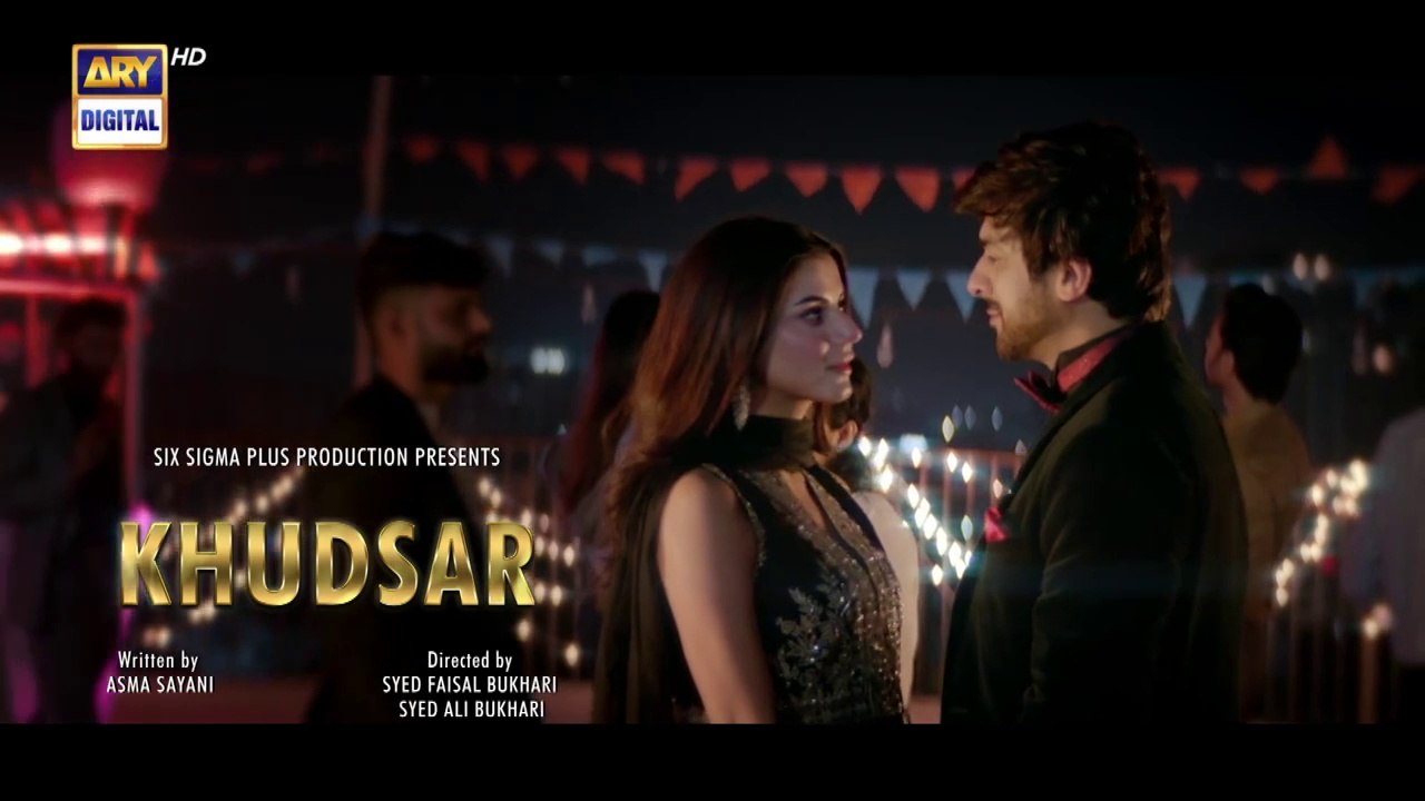 Khudsar Episode 34 | 30 May 2024