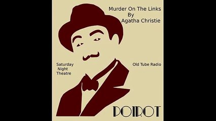 Murder On The Links by Agatha Christie. BBC RADIO DRAMA