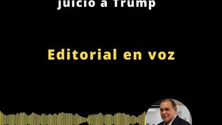 Editorial | El enigma del juicio a Trump