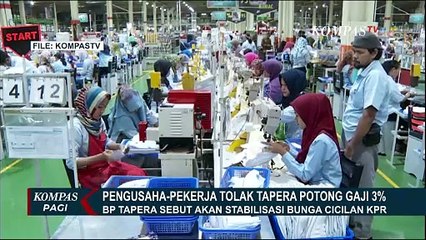 Soal Potongan Gaji 3 Persen, BP Tapera: untuk Stabilitas Bunga Cicilan KPR