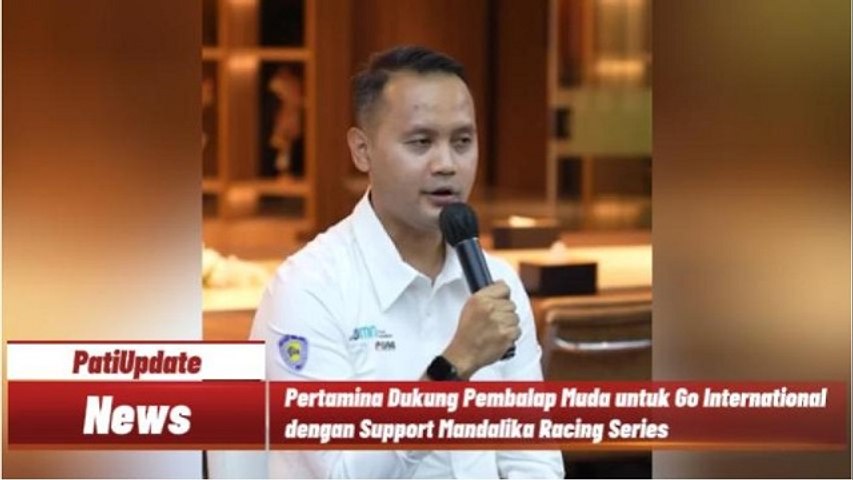 Pertamina Mandalika Racing Series Dukung Talenta Muda Indonesia Go International