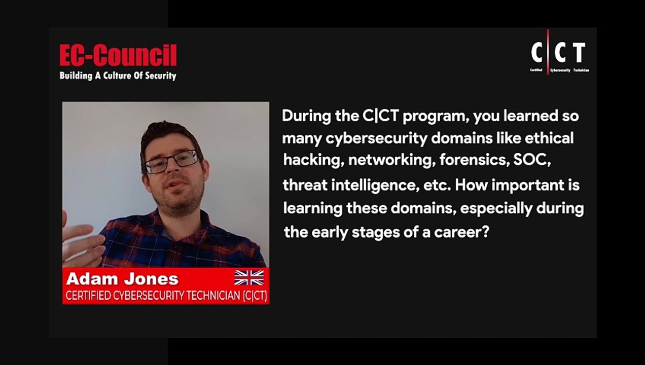 How C|CT Certification Transformed Adam Jones' Cybersecurity Skills