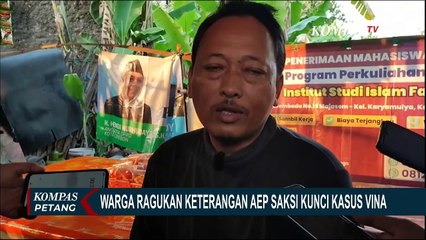 Download Video: Ini Alasan Warga Cirebon Ragukan Saksi Kunci Aep yang Sebut Lihat Pembunuhan Vina