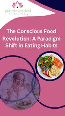 The Conscious Food Revolution A Paradigm Shift in Eating Habits