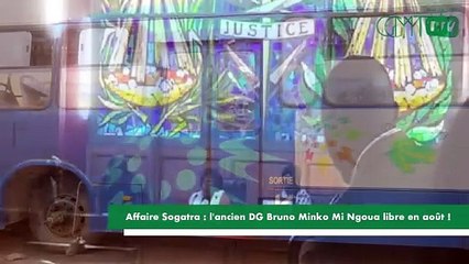 [#Reportage]Affaire Sogatra : l'ancien DG Bruno Minko Mi Ngoua libre en août !