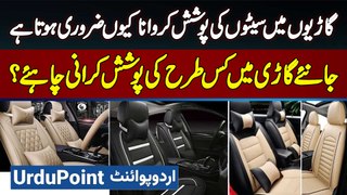Cars Ki Seat Poshish Kiyu Zarori Hai? Kaisi Poshish Karani Chahiye - Car Seat Cover Installation
