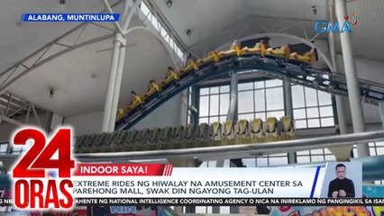 24 Oras Part 3: Indoor amusement park; weekend weather; David Licauco, relate sa karakter niya sa “That Kind of Love,” atbp.