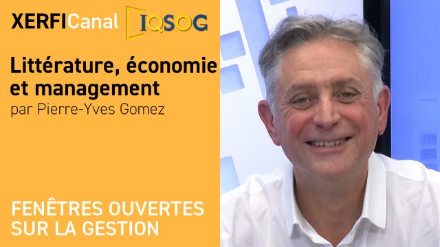 Littérature, économie et management [Pierre-Yves Gomez]