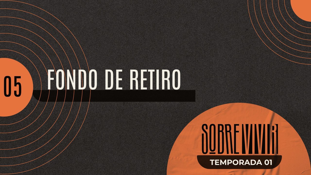 05 FONDO DE RETIRO