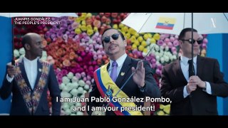 Juanpis González The People's President  Official Trailer  Netflix
