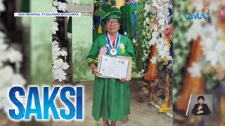 70-anyos na lola, nagtapos ng senior high school nang may karangalan | Saksi