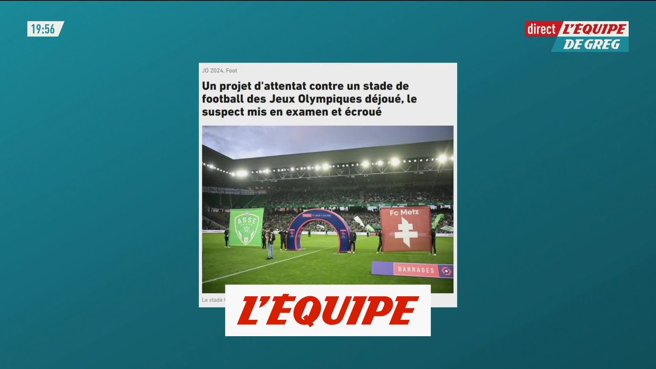 Un projet d'attentat contre un stade de foot des Jeux Olympiques déjoué - Tous sports - JO 2024