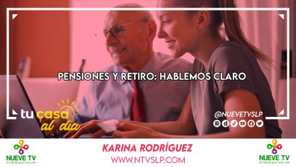 Pensiones y Retiro: Hablemos Claro