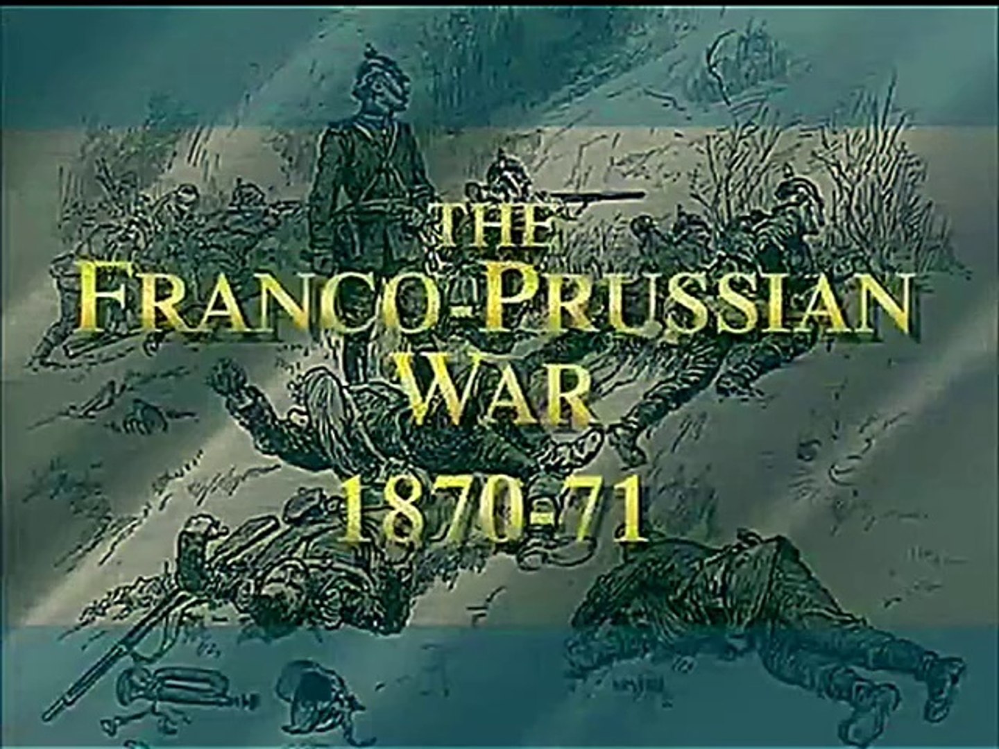 The History of Warfare : The Franco-Prussian War 