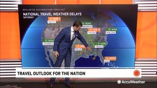 Your Saturday travel forecast for the first day of June