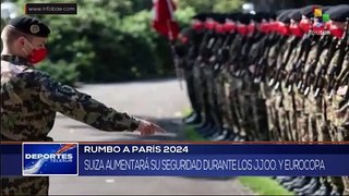 DEPORTES TELESUR 31-05-2024 Suiza anunció qué reforzará los controles en la frontera durante las celebraciones de París 2024.