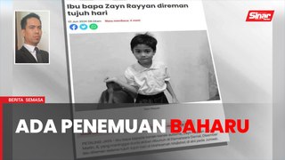 Ibu bapa Zayn Rayyan jadi suspek kerana perkembangan baharu - Peguam