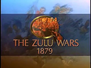 The History of Warfare : The ZULU Wars "1879"