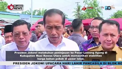 Tinjau Pasar Lawang Agung, Presiden Jokowi Pastikan Stabilitas Harga di Musi Rawas Utara