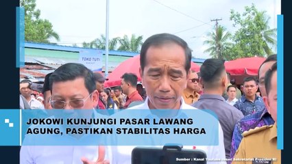 Presiden Jokowi Kunjungi Pasar Lawang Agung, Pastikan Kestabilan Harga