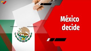 El Mundo en Contexto | México elige presidente el próximo 02 de junio
