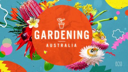 Gardening Australia 2024: Episode 18 – Expert Tips & Seasonal Advice 🌱