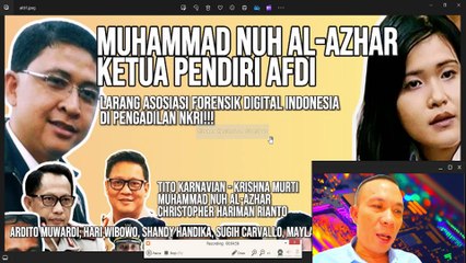 MUHAMMAD NUH AL-AZHAR PENIPU PEREKAYAS PENDIRI DAN KETUA ASOSIASI FORENSIK DIGITAL INDONESIA (AFDI)!