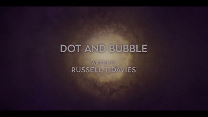 Doctor Who S14E05 Dot And Bubble