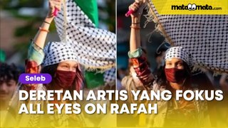 Deretan Artis yang Fokus All Eyes on Rafah: Ikut Bela Palestina, Kecam Aksi Genosida Israel