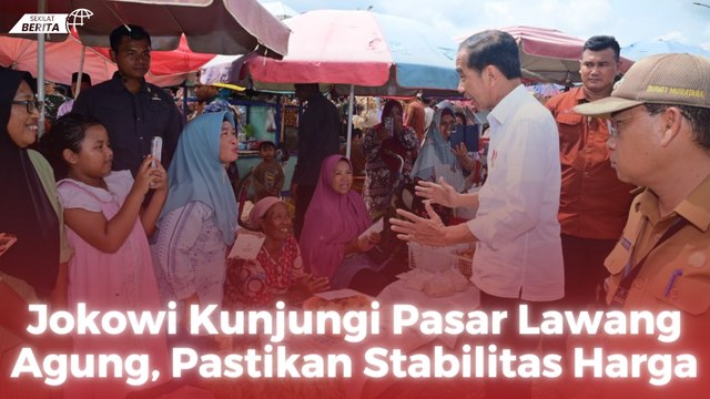 Jokowi Kunjungi Pasar Lawang Agung, Pastikan Stabilitas Harga