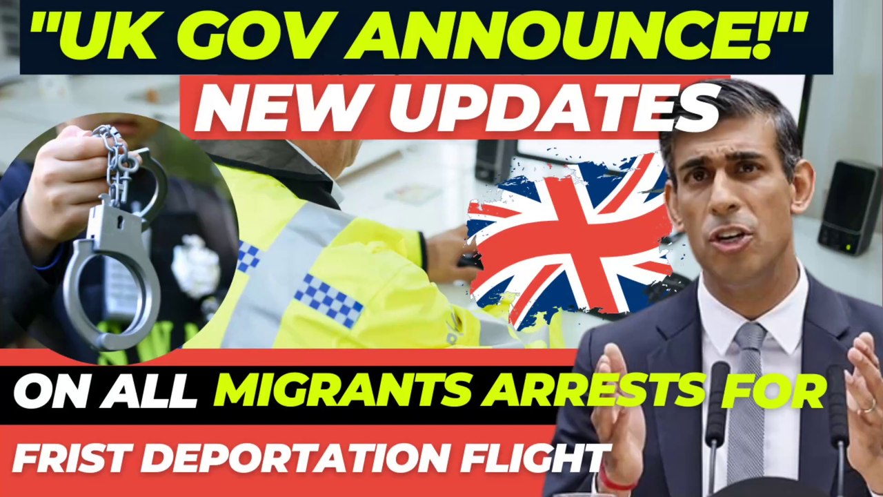 UK Gov New Updates On | "UK Begins Arresting All Migrants For First Deportation Flight" Rwanda Bill