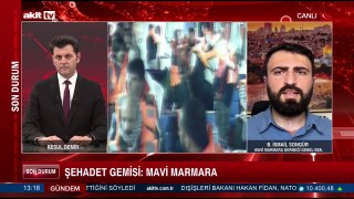 Mavi Marmara Derneği Gnl. Bşk. B. İsmail Songür o anları anlattı