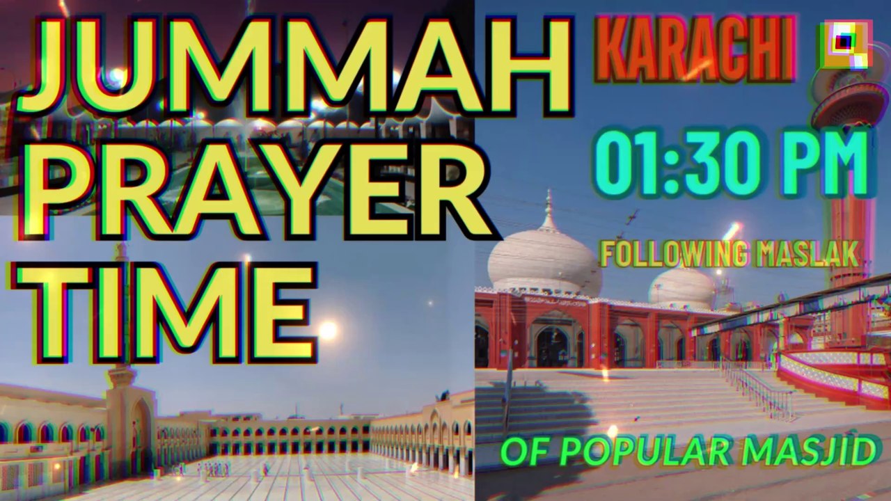 Jummah Prayers Salah Namaz Timing in Karachi DHA