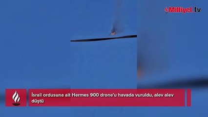 İsrail ordusuna ait Hermes 900 drone'u havada vuruldu, alev alev düştü