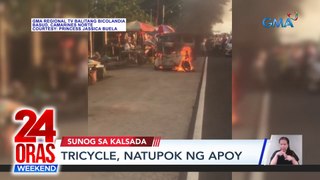 Natupok na tricycle, 'di agad naapula ng mga bumbero | 24 Oras Weekend
