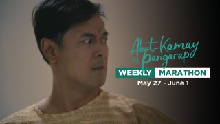 Abot Kamay Na Pangarap: Weekly Marathon | May 27 - June 1, 2024